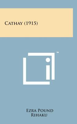 Cathay (1915) 1498140769 Book Cover