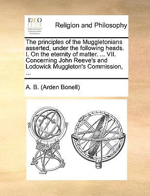 The Principles of the Muggletonians Asserted, U... 1171072333 Book Cover