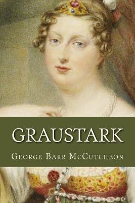 Graustark 1537203681 Book Cover