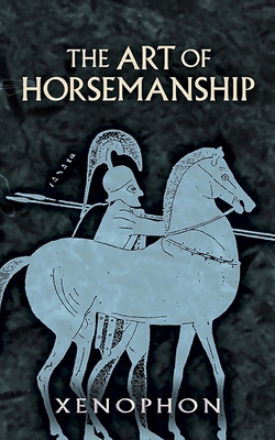 The Art of Horsemanship 0486447537 Book Cover