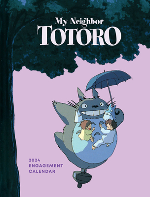 My Neighbor Totoro 2024 Engagement Calendar 179722445X Book Cover