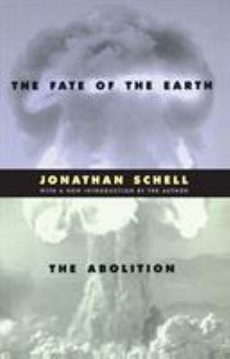 The Fate of the Earth and the Abolition 0804737053 Book Cover