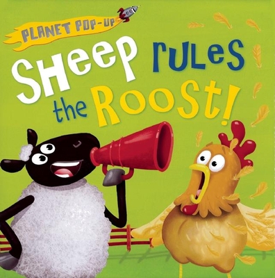 Planet Pop-Up: Sheep Rules the Roost! 1626863547 Book Cover