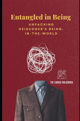 Entangled in Being: Unpacking Heidegger's Being...            Book Cover