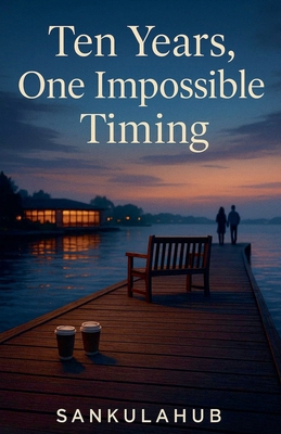 Ten Years, One Impossible Timing B0G68XHGSP Book Cover