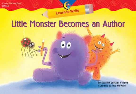 Little Monster Becomes An Author (Learn to Writ... 1591983495 Book Cover