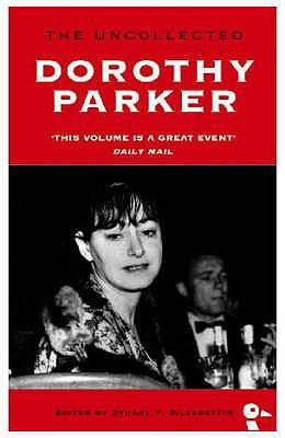 The Uncollected Dorothy Parker 0715631357 Book Cover