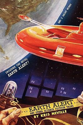 Earth Alert! and Other Science Fiction Tales 1434404943 Book Cover