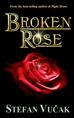 Broken Rose 0645116394 Book Cover
