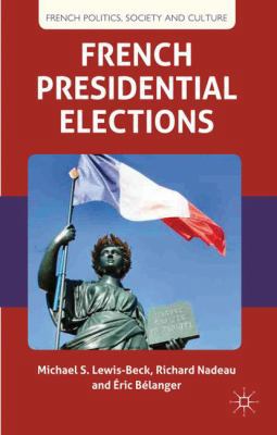 French Presidential Elections 0230300081 Book Cover