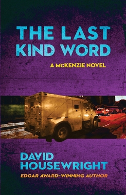 The Last Kind Word: A McKenzie Novel 1970861096 Book Cover
