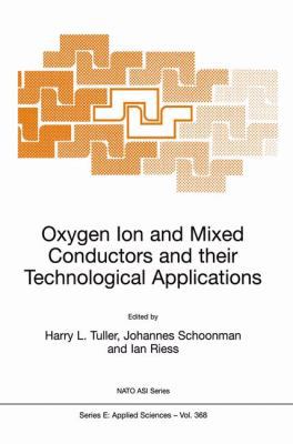 Oxygen Ion and Mixed Conductors and Their Techn... 9048154340 Book Cover