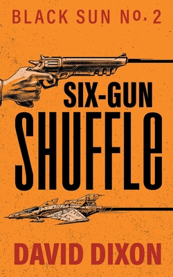 Six-Gun Shuffle 1990317057 Book Cover