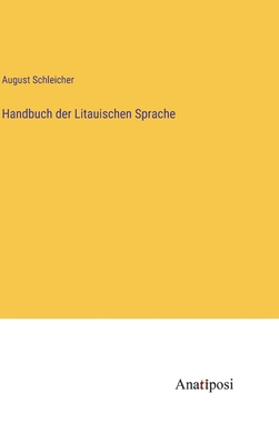 Handbuch der Litauischen Sprache [German] 3382003112 Book Cover