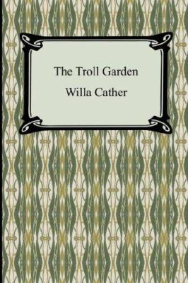 The Troll Garden 1420929585 Book Cover