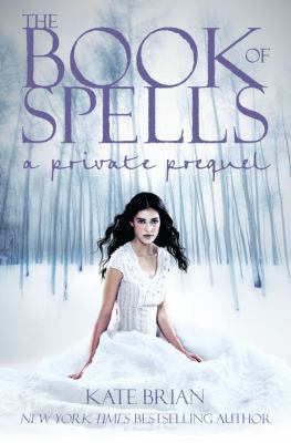 The Book of Spells: A Private Prequel 1442412364 Book Cover
