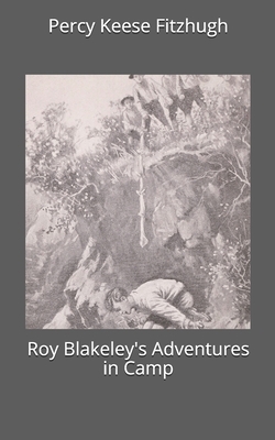 Roy Blakeley's Adventures in Camp 1674046561 Book Cover