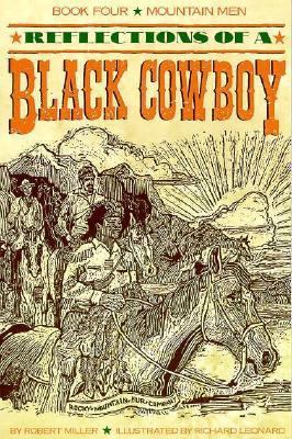 Reflections of a Black Cowboy: Reflections of a... 0382240871 Book Cover