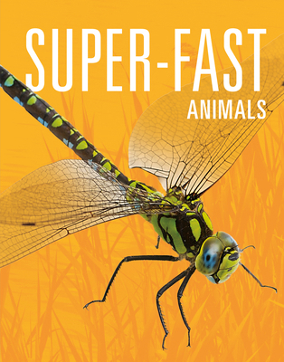 Super-Fast Animals 1645823784 Book Cover