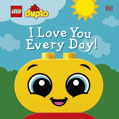 LEGO DUPLO I Love You Every Day! 0241401194 Book Cover