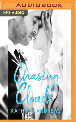 Chasing Clouds 1978672527 Book Cover