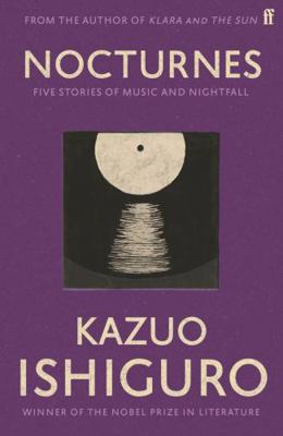 Nocturnes: Five Stories of Music and Nightfall.... 0571245005 Book Cover