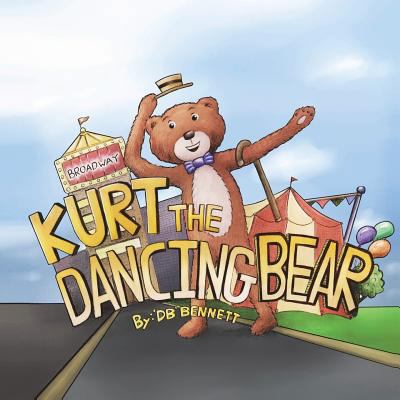 Kurt the Dancing Bear 1618638785 Book Cover