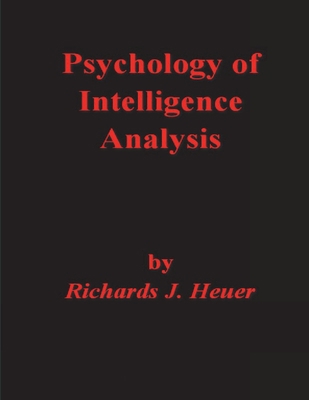 Psychology of Intelligence Analysis 1773239856 Book Cover