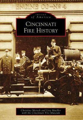 Cincinnati Fire History 0738561126 Book Cover