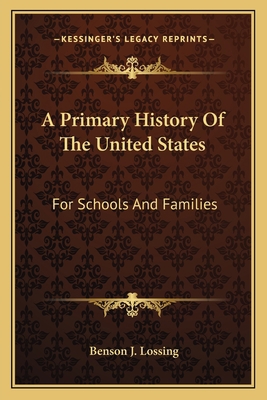 A Primary History Of The United States: For Sch... 1163772186 Book Cover