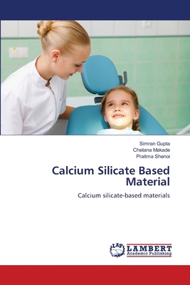 Calcium Silicate Based Material 6209066593 Book Cover