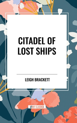 Citadel of Lost Ships B0CZ638HZZ Book Cover