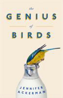 The Genius of Birds [Hardcover] Howard Hughes 1472114353 Book Cover
