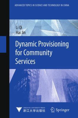 Dynamic Provisioning for Community Services 3662505517 Book Cover