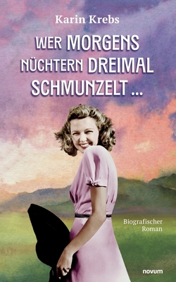 Wer morgens nüchtern dreimal schmunzelt ... [German] 3991464594 Book Cover