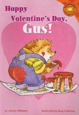 Happy Valentine's Day, Gus! 1404812598 Book Cover