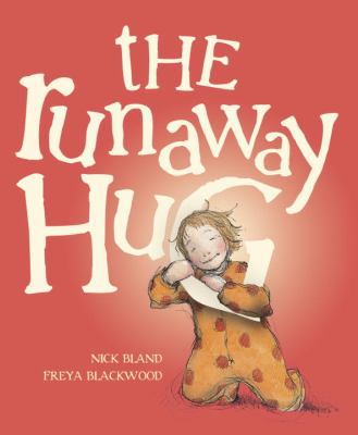 The Runaway Hug 044981825X Book Cover