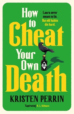How to Cheat Your Own Death 1529445671 Book Cover