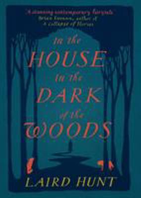 In the House in the Dark of the Woods 1911590200 Book Cover