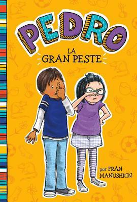 La Gran Peste = The Big Stink [Spanish] 1515846938 Book Cover