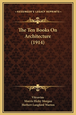 The Ten Books On Architecture (1914) 1169330223 Book Cover