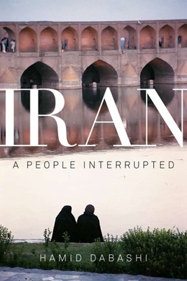 Iran: A People Interrupted 1595583335 Book Cover