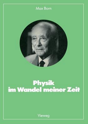 Physik Im Wandel Meiner Zeit [German] 3528085398 Book Cover
