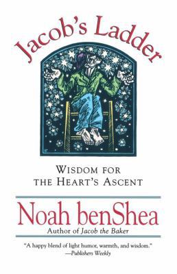 Jacob's Ladder: Wisdom for the Heart's Ascent 0345404386 Book Cover