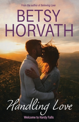 Handling Love 1943725055 Book Cover