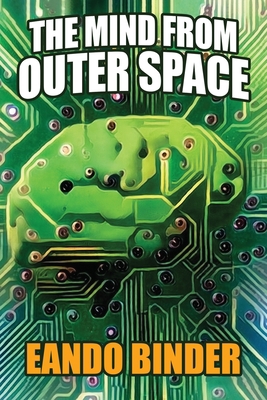 The Mind from Outer Space 1479456691 Book Cover