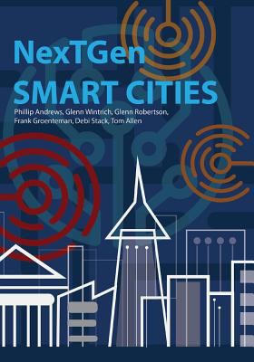 NextGen Smart Cities: The Emergence Of A New Ci... 1793178542 Book Cover