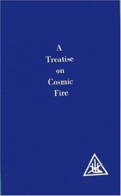 A Treatise on Cosmic Fire 0853301174 Book Cover