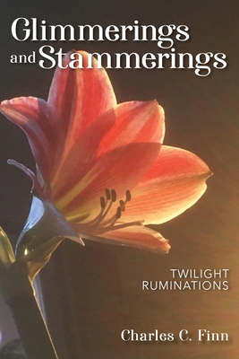 Glimmerings and Stammerings B0D3F3R61X Book Cover