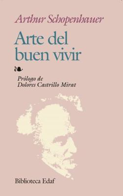 Arte del buen vivir [Spanish] 8471664151 Book Cover